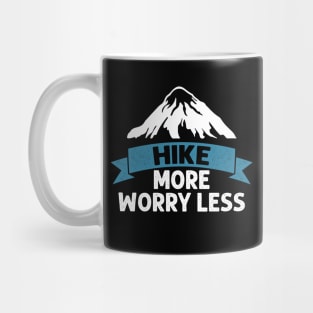 Hike more worry less Mug